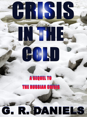 cover image of Crisis in the Cold